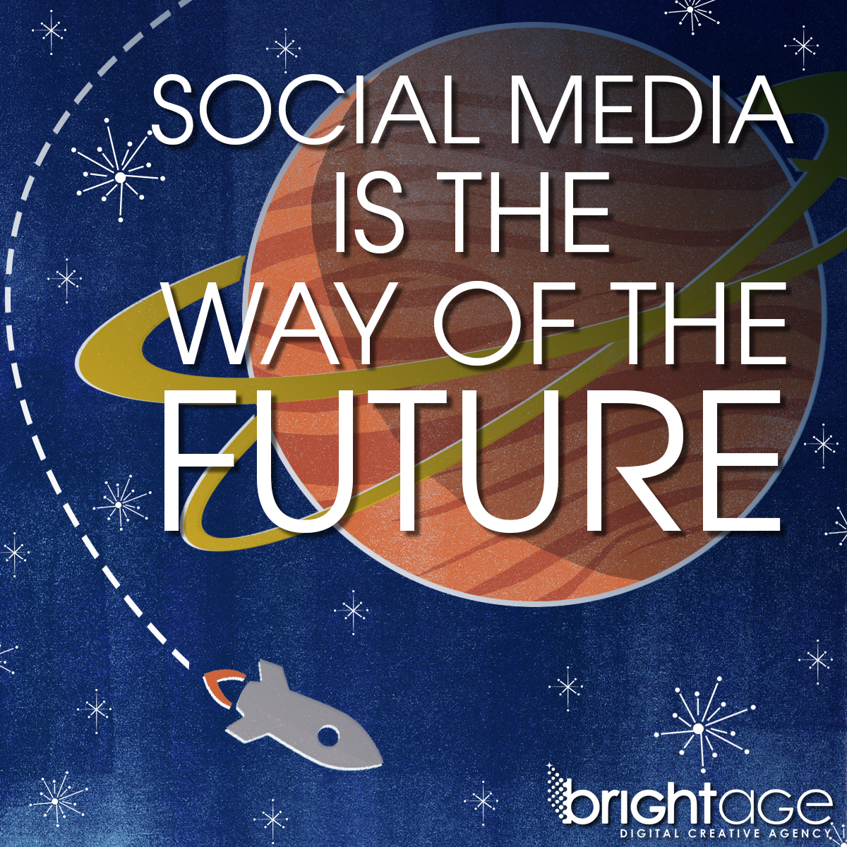 Social Media Marketing Is The Future Bright Age Digital Marketing