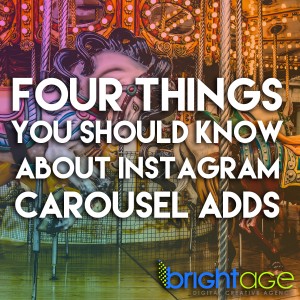 4 Things You Should Know About Instagram Carousel Adds