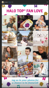 Halo Top fan photos on their story to show how to grow your brand through Instagram stories