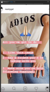 Nasty Gal contest photo to show growing your brand through Instagram stories