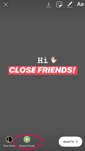 close friends Instagram story for How to Engage Followers Through Instagram Stories